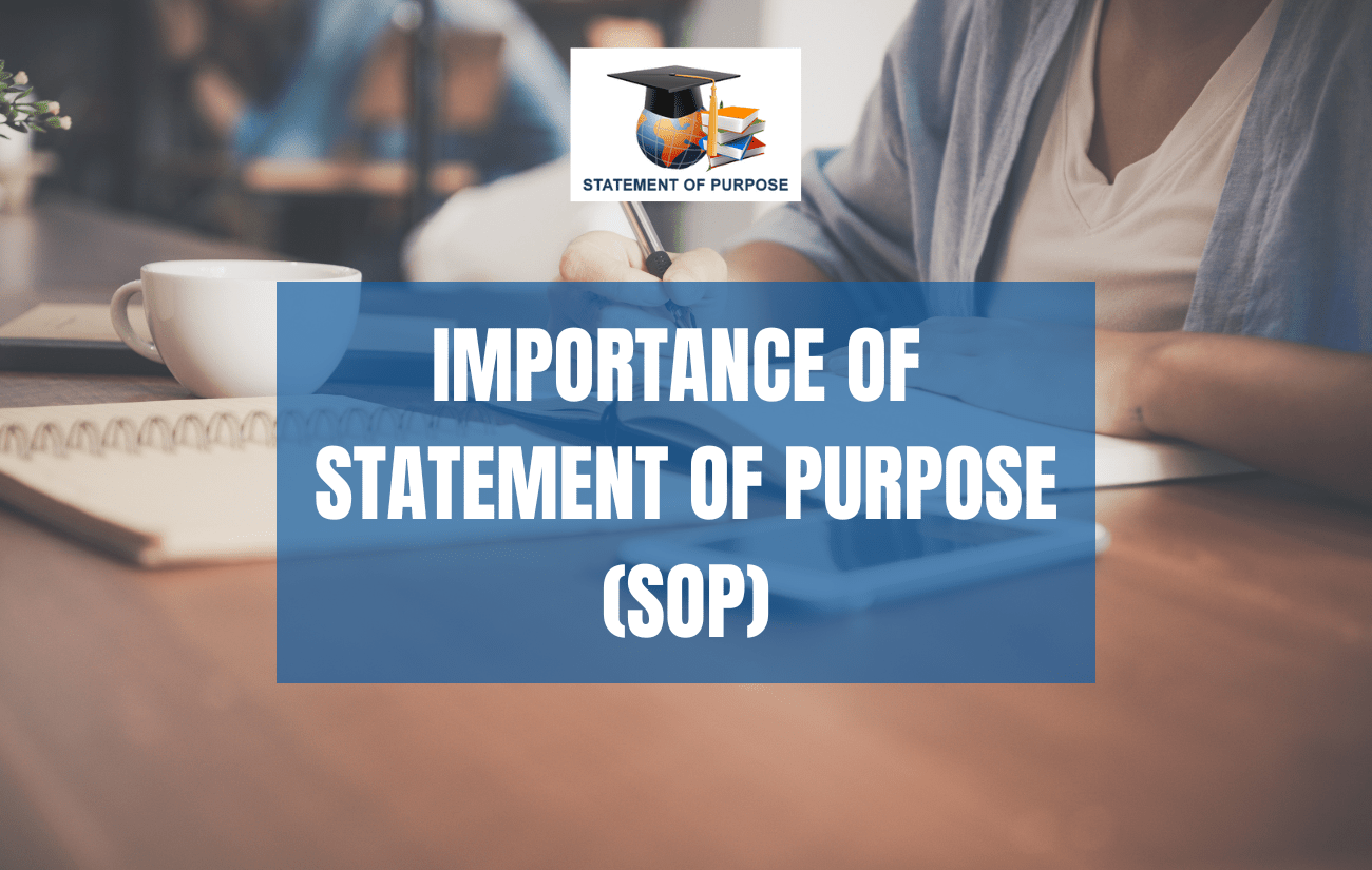 Importance of statement of purpose (sop)